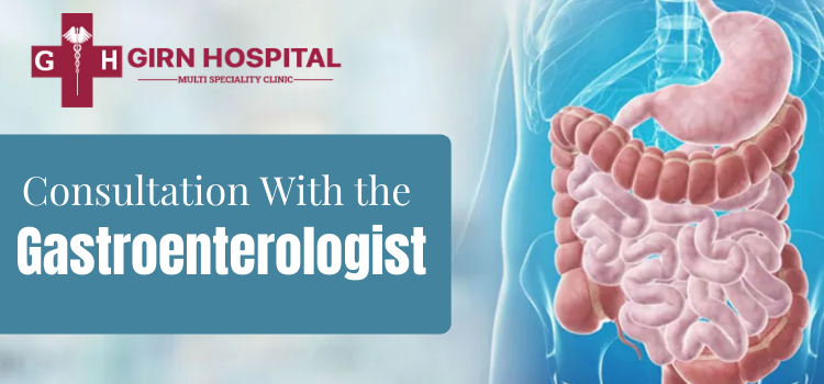 How to prepare for the first visit with the gastroenterologist at Girn Hospital?